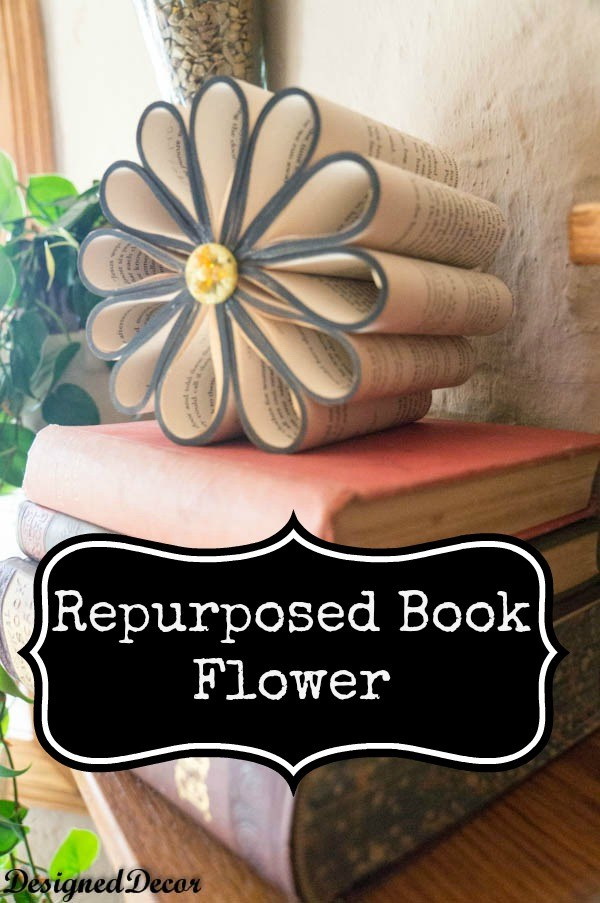 Repurposed Book Flower. Roll the vintage books which were destined for recycling into this stunning and chic decorative flower for your home display.