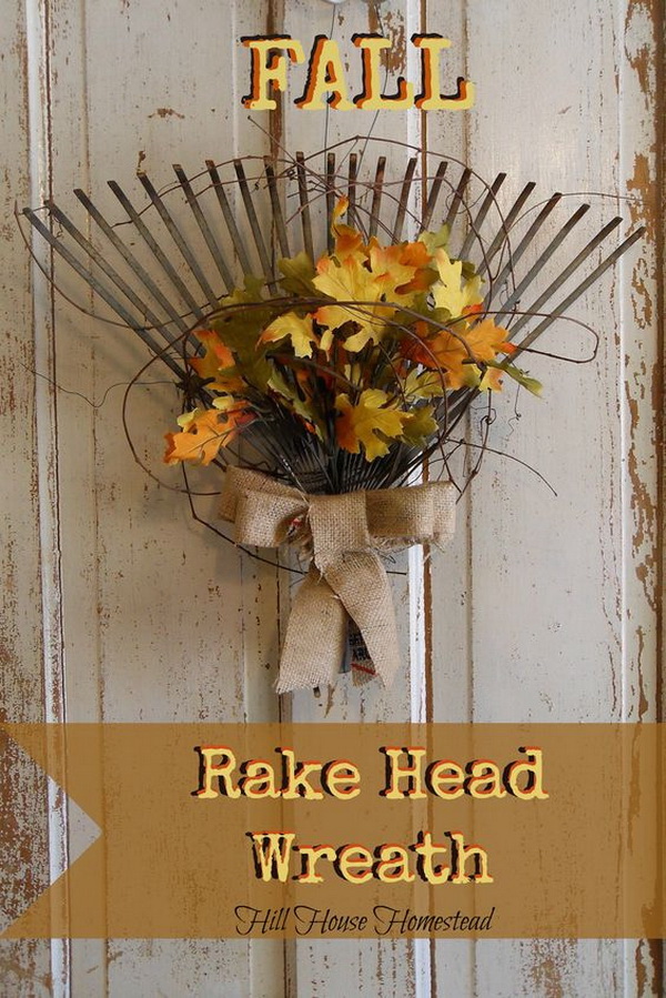 Fall Rake Head Wreath. Repurpose an old rake head as a rustic alternative for a traditional wreath by adding a burlap sack bow and faux leaves. 