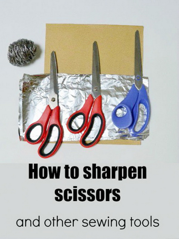 Sewing Hacks: How to Sharpen Scissors and Other Sewing Tools. 