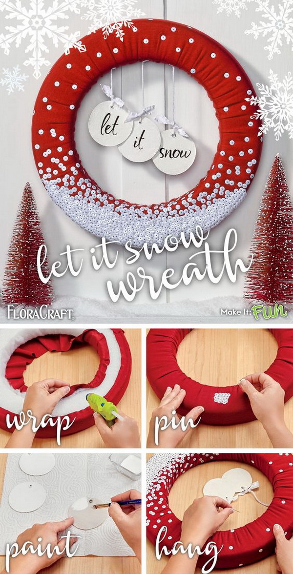 Let It Snow Sequin Wreath. Welcome your holiday with a stylish wreath! The sequins on the wreath can create a shimmering snowfall effect for the holiday door decor. 